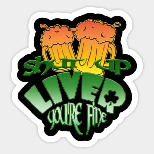 Shut Up Liver Sticker